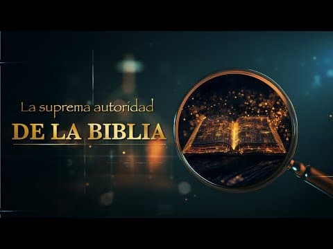 2 Timoteo 3:16-17 La suprema autoridad de la biblia