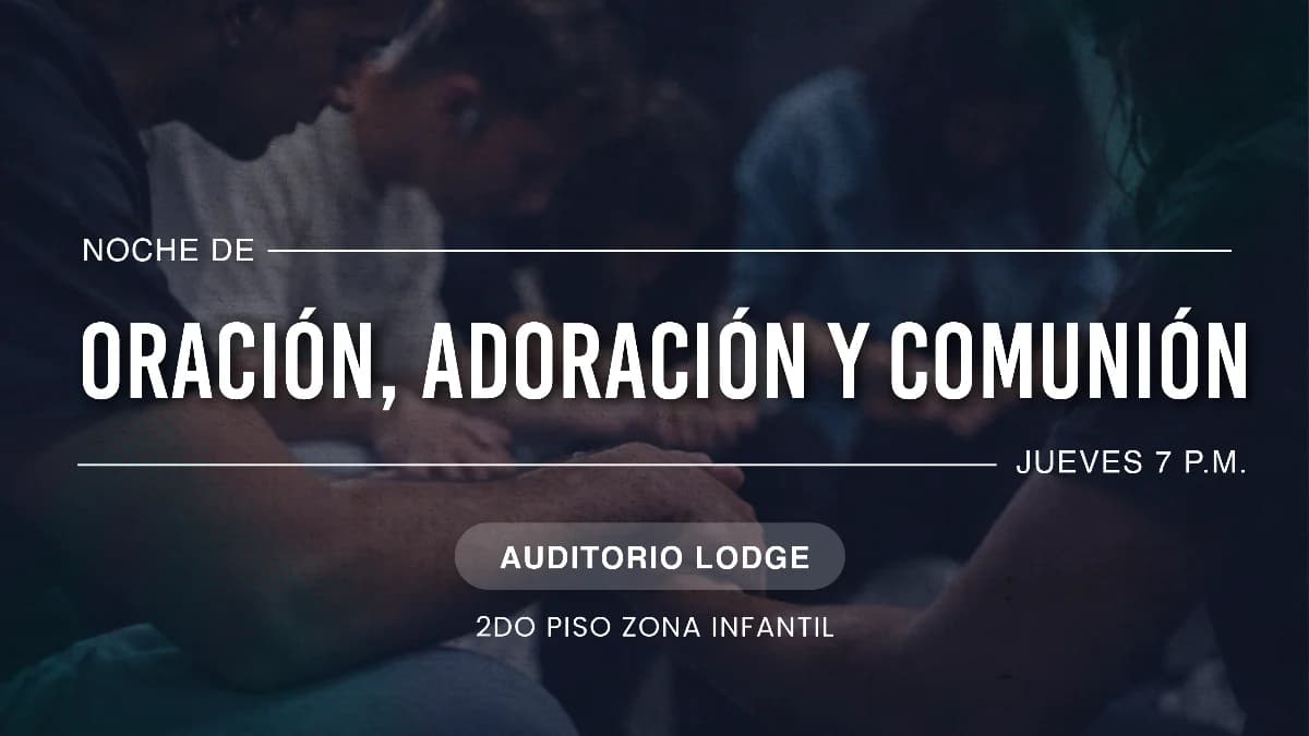 Noche de oración, adoración y comunión