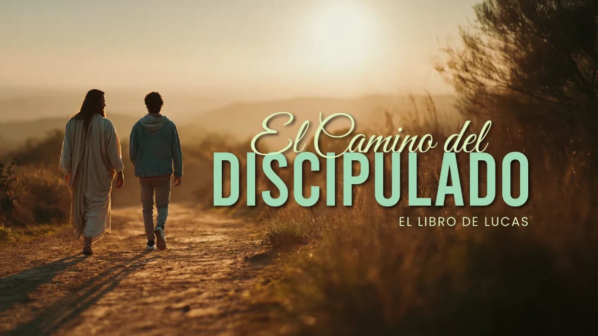 El Camino del Discipulado